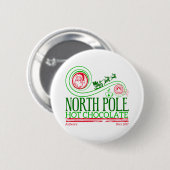 Santa Clause Nordpol Heiße Schokolade Button (Vorne & Hinten)