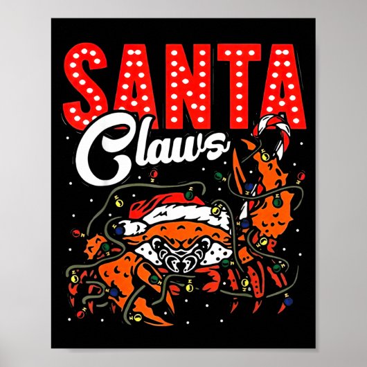 Santa Claws Christmas Funny Crab Lights Holiday Ca Poster (Vorne)