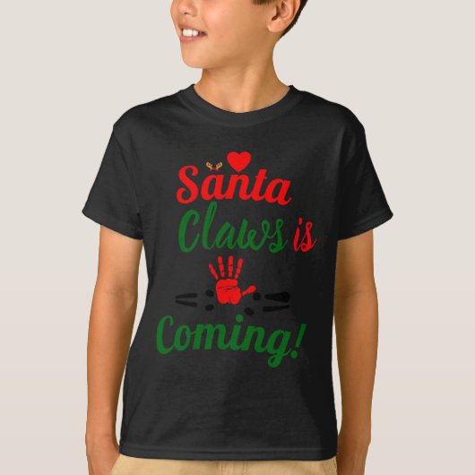 Santa Claws Is Coming Funny Christmas D  T-Shirt (Vorderseite)