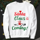 Santa Claws kommt frohe Weihnachten Personalisiert Sweatshirt