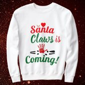 Santa Claws kommt frohe Weihnachten Personalisiert Sweatshirt