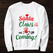 Santa Claws kommt frohe Weihnachten Personalisiert Sweatshirt