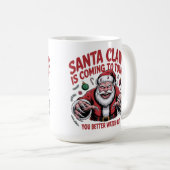 Santa Claws kommt in die Stadt Kaffeetasse (VorderseiteRechts)