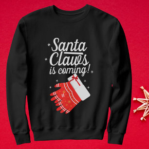 Santa Claws kommt Personalisiert Weihnachtsfest Sweatshirt