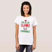 Santa Claws kommt Personalisiert weiße Weihnachtsz T-Shirt (Vorne ganz)