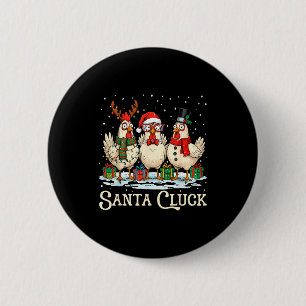 Santa Cluck Huhn Weihnachten Bauernhof Tier Lustig Button