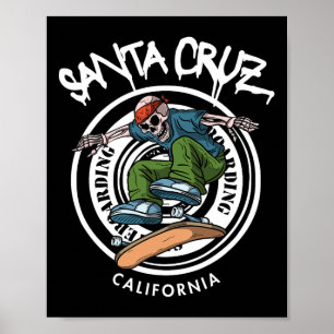 Santa Cruz Skater Entspannter Kalifornischer Skele Poster