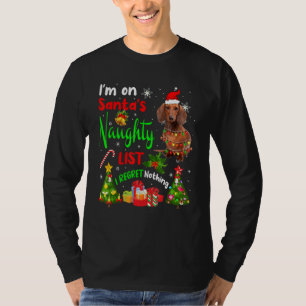 Santa Dachshund Ich bin auf Santas unartiger Liste T-Shirt