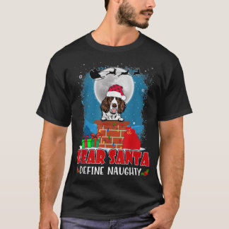 Santa Definition Naughty English Springer Spaniel T-Shirt