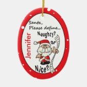 Santa Definition Naughty oder Nice Keramik Ornament (Vorne)