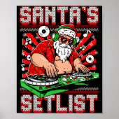 Santa Dj Musician Santa’s Setlist House Music Ugly Poster (Vorne)