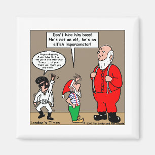 Santa & Elves Impersonator Funny Gifts & T-Shirts Magnet