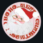 Santa Face, Red Stripe ROUND CHRISTMAS STICKERS<br><div class="desc">Das Sportprogramm des Santa Face Circles-Weihnachtsmanns ist die rote Weihnachtsmannmütze und die goldene Glitzer-Brille. Roter und goldener Text kreist und liest: Ho Ho Ho,  Frohe Weihnachten! Der Hintergrund ist rot-weiß pinstripes. Dieser Aufkleber ist in verschiedenen Hintergrundfarben erhältlich. Die Zazzle-Party-Versorgung wird koordiniert.</div>