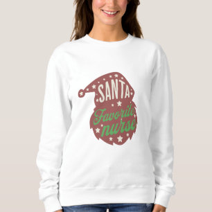Santa Favorite Nurse Sweatshirt