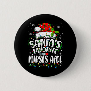 Santa Favorite Nurses Aide Christmas Nursing Istan Button