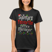Santa Favorite Office Manager Christmas Family Fun T-Shirt (Vorderseite)