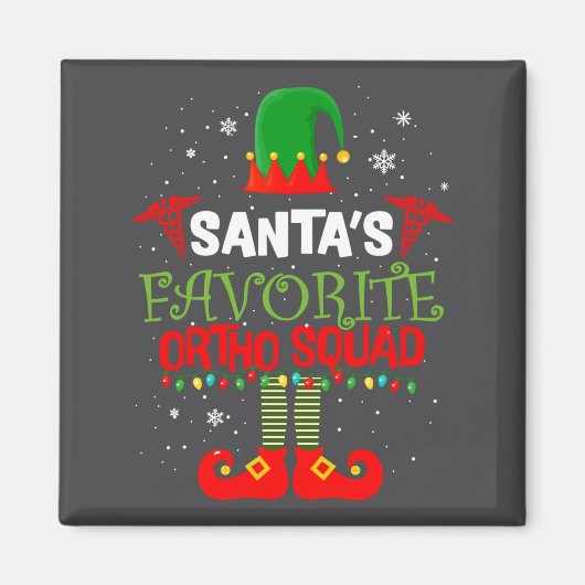 Santa Favorite Ortho Squad Elf Orthodontist Christ Magnet (Vorne)