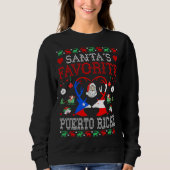 Santa Favorite Puerto Rican Weihnachtsgeschenk Ugl Sweatshirt (Vorderseite)