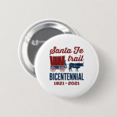 Santa Fe Trail 200 Jahre 200. Button (Vorne & Hinten)