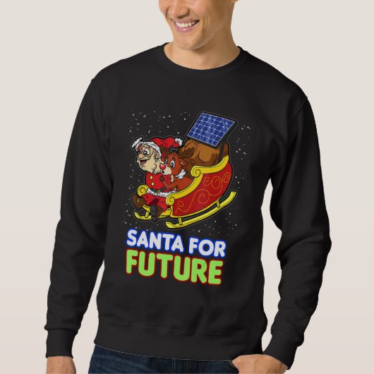 Santa for Future Friday Solar Panel Energy Sleigh Sweatshirt (Vorderseite)