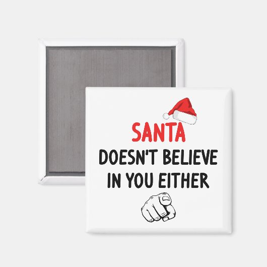 Santa glaubt nicht magnet (Vorderseite/Rückseite)
