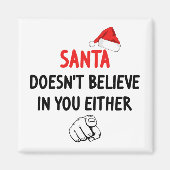 Santa glaubt nicht magnet (Vorne)