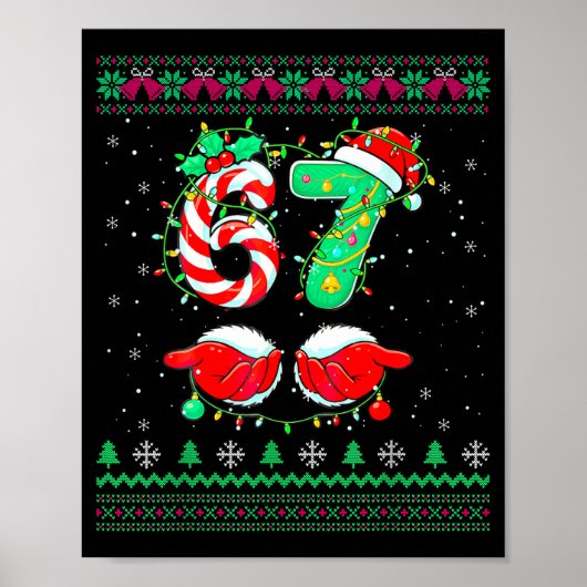 Santa Hands 67 Christmas Ugly Sweater Six Seven Me Poster (Vorne)