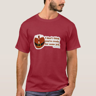 Santa has Jelly Funny Christmas Epic Slogan Art T-Shirt