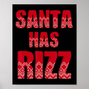 Santa has Rizz - Funny Gen Alpha Slang Christmas T Poster