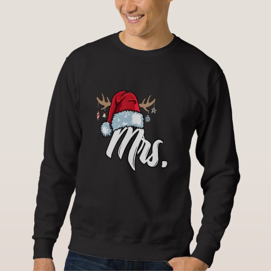 Santa Hat Mrs Partner Outfit For Christmas Sweatshirt (Vorderseite)