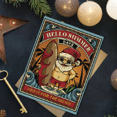 Santa Hello Summer Days I Do it for Ho Ho Karte