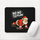 Santa Ho Ho Hold The Plank Christmas Gym Workout F Mousepad (Mit Mouse)