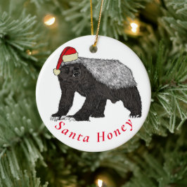 Santa Honey Badger Funny Zitat Keramik Ornament
