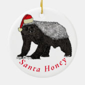 Santa Honey Badger Funny Zitat Keramik Ornament (Hinten)