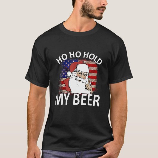 Santa Hos Hos Halten Sie meine Bieramerikanische F T-Shirt (Vorderseite)