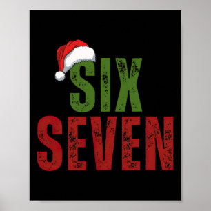 Santa Hut 6 7 Sechs Sieben Gen Z Alpha Meme Slang  Poster