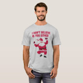 Santa I glaube nicht an dich, weder an den grauen T-Shirt (Vorne ganz)