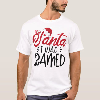 Santa I war Gerahmt T-Shirt