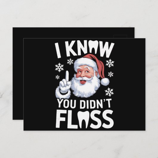Santa I weißt, dass du Zahnärzte nicht entzündlich Postkarte (Vorne/Hinten)