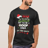 Santa I wirklich versucht, ein gutes CNA Weihnacht T-Shirt (Vorderseite)