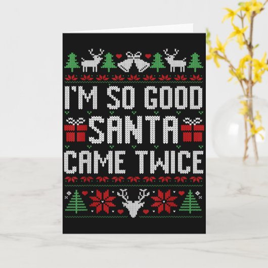 Santa ich bin so gut, Santa kam zweimal passendes  Karte (Gelbe Blume)