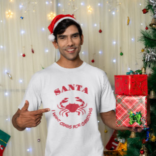 Santa, ich wünsche mir Krabben zu Weihnachten – Ma T-Shirt