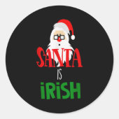 Santa Is Irish Christmas Shirt Funny Holiday Irela Runder Aufkleber (Vorderseite)