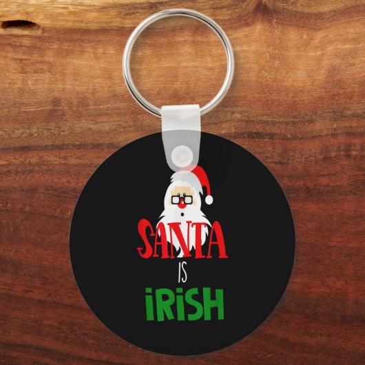 Santa Is Irish Christmas Shirt Funny Holiday Irela Schlüsselanhänger (Vorderseite)