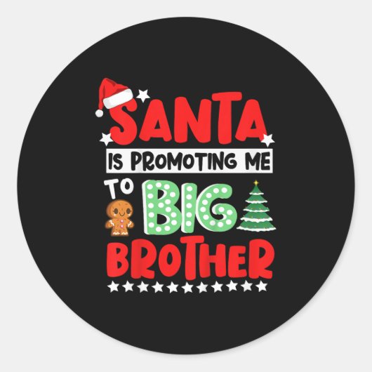 Santa Is Promoting Me To Big Brother Christmas Runder Aufkleber (Vorderseite)