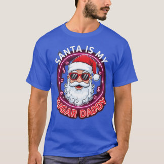 Santa ist mein Zuckerpapa T-Shirt