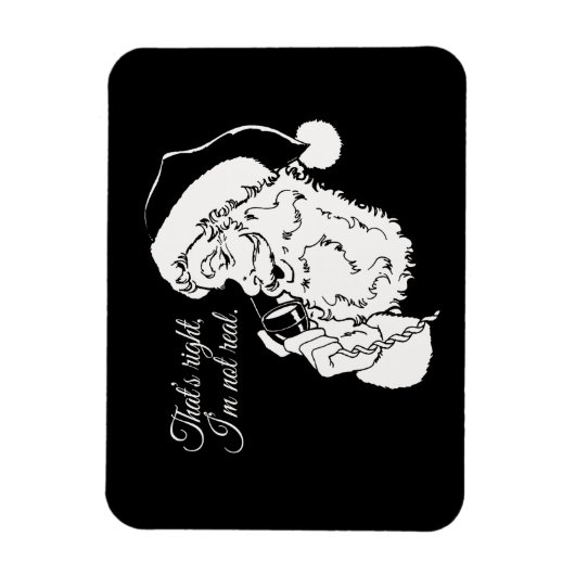 Santa ist nicht real —.pnng magnet (Vertikal)