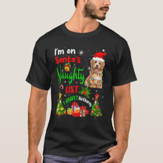 Santa Jenepi Maltipoo I'm On Santa's Naughty List T-Shirt