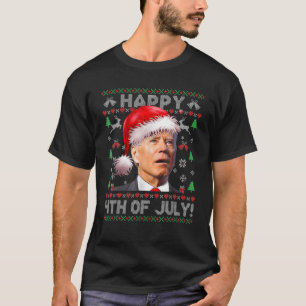 Santa Joe Biden Happys 4th Julys Uglys Christma T-Shirt