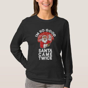 Santa kam zweimal für dein Weihnachtsfest Party T-Shirt